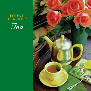 Cover image: Simple Pleasures of Tea 9781573242172