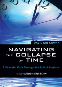 صورة الغلاف: Navigating the Collapse of Time 9781578634965