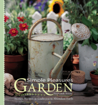 صورة الغلاف: Simple Pleasures of the Garden 9781573245012