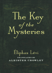 Cover image: The Key of the Mysteries 9780877280781
