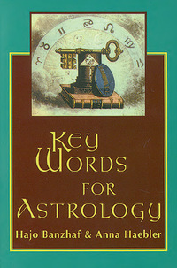 Titelbild: Key Words for Astrology 9780877288756