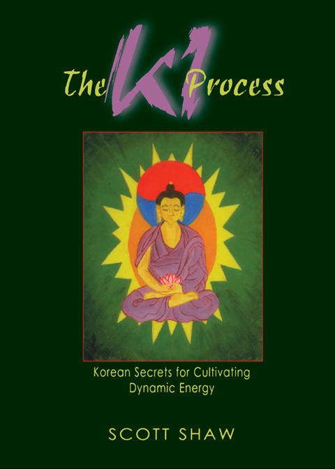 The Ki Process: Korean Secrets for Cultivating Dynamic Energy - FULL INSTANT DOWNLOAD | PDF DOCX EPUB