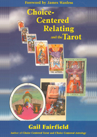 Omslagafbeelding: Choice Centered Relating and the Tarot 9781578631438