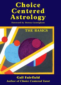 Cover image: Choice Centered Astrology 9781578630172