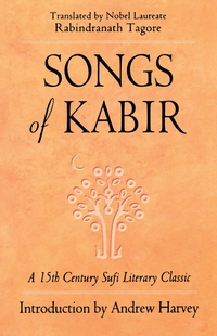 Cover image: Songs of Kabir 9781578632497