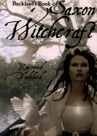 Cover image: Buckland's Book of Saxon Witchcraft 9781578633289