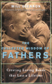 Omslagafbeelding: The Collected Wisdom of Fathers 9781573248143