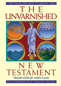 Titelbild: The Unvarnished New Testament 9780933999992