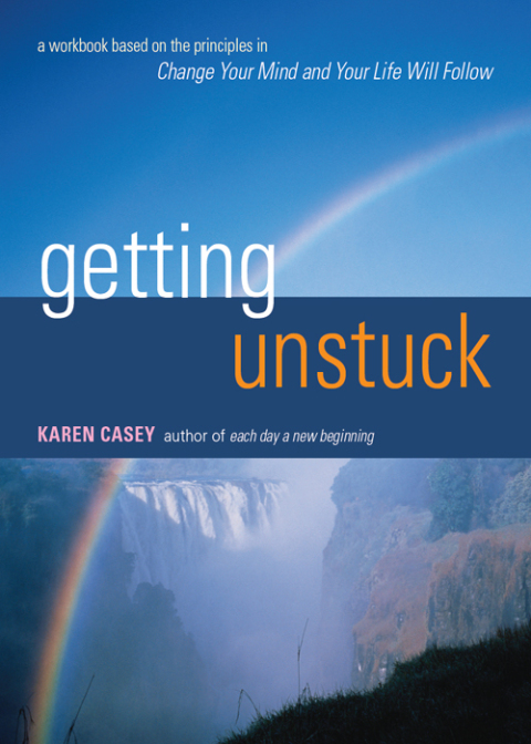 Getting Unstuck : A Work Book Based on the Principles in Change Your Mind and Your Life Will Follow - FULL INSTANT DOWNLOAD | PDF DOCX EPUB