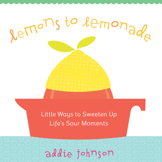 Cover image: Lemons to Lemonade 9781573244695