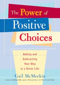 Omslagafbeelding: The Power of Positive Choices 9781573245739