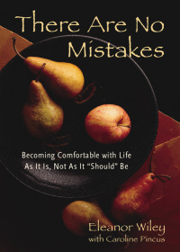 Cover image: There Are No Mistakes 9781573242622