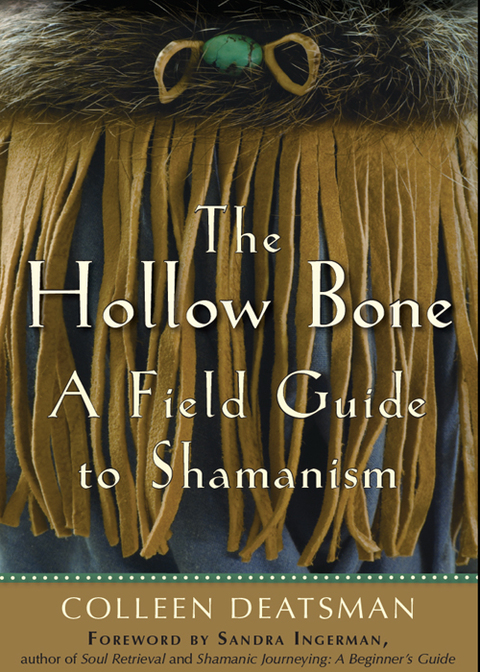The Hollow Bone: A Field Guide to Shamanism - FULL INSTANT DOWNLOAD | PDF DOCX EPUB