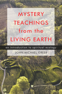 Cover image: Mystery Teachings from the Living Earth 9781578634897