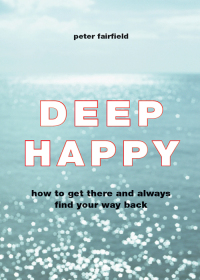 Cover image: Deep Happy 9781578635115