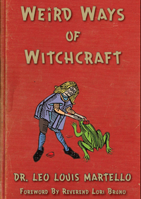 Omslagafbeelding: Weird Ways of Witchcraft 9781578635160