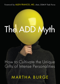 Cover image: The ADD Myth 9781573245821