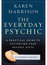 Cover image: The Everyday Psychic 9781578635290