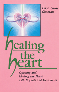 Imagen de portada: Healing the Heart 9780877286943