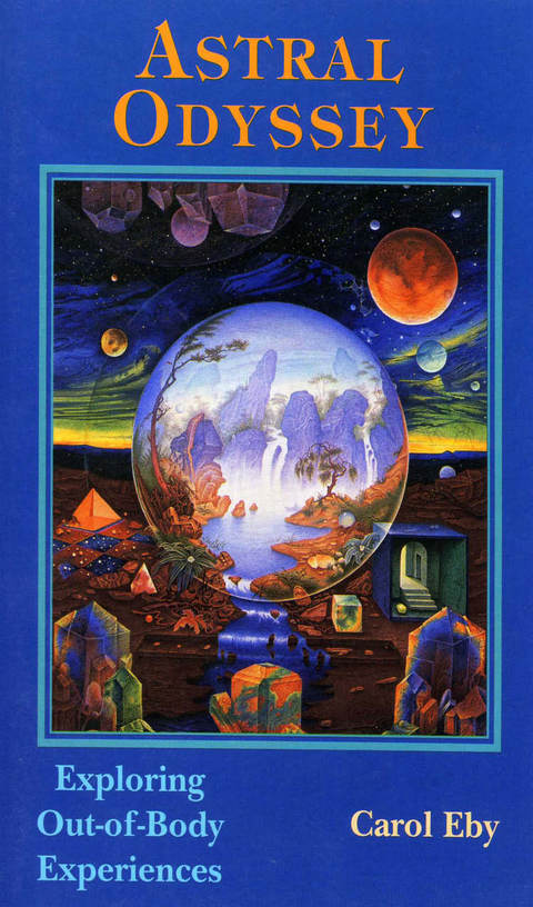 Astral Odyssey: Exploring Out-Of-Body Experiences - FULL INSTANT DOWNLOAD | PDF DOCX EPUB