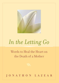Cover image: In the Letting Go 9781573242523