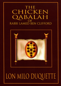 Cover image: The Chicken Qabalah of Rabbi Lamed Ben Clifford 9781578632152