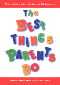 Imagen de portada: The Best Things Parents Do 9781573249027