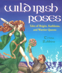 Immagine di copertina: Wild Irish Roses 9781573249522