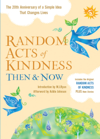 صورة الغلاف: Random Acts of Kindness Then & Now 9781573245876