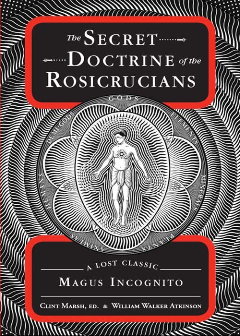 The Secret Doctrine of the Rosicrucians: A Lost Classic by Magus Incognito - FULL INSTANT DOWNLOAD | PDF DOCX EPUB