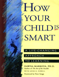 Cover image: How Your Child Is Smart 9780943233383