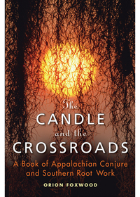 Imagen de portada: The Candle and the Crossroads 9781578635085