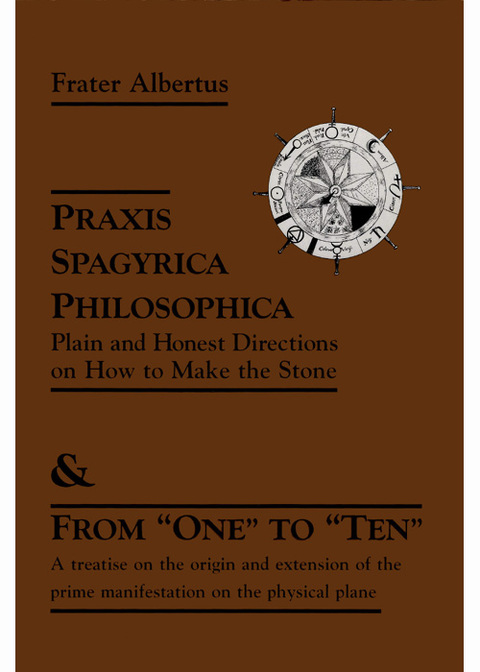 Praxis Spagyrica Philosophica Ot Plain and Honest Directions on How to Make the Stone: & From "One" to "Ten" - FULL INSTANT DOWNLOAD | PDF DOCX EPUB