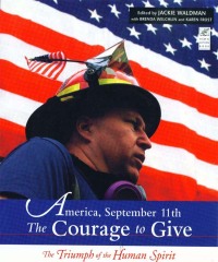 Omslagafbeelding: America, September 11th: The Courage to Give 9781573248167