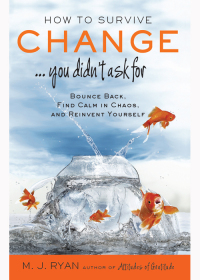 Omslagafbeelding: How to Survive Change . . . You Didn't Ask For 9781573246002
