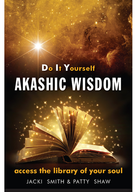 Do It Yourself Akashic Wisdom: Access the Library of Your Soul - FULL INSTANT DOWNLOAD | PDF DOCX EPUB