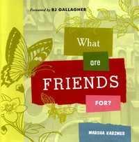 Imagen de portada: What Are Friends For? 9781573244145