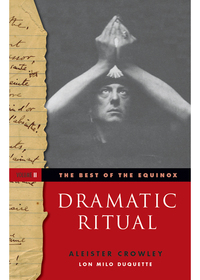 Titelbild: The Best of the Equinox, Dramatic Ritual 9781578635429