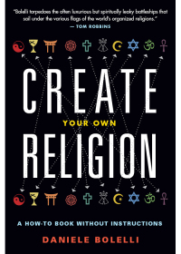 Omslagafbeelding: Create Your Own Religion 9781938875021