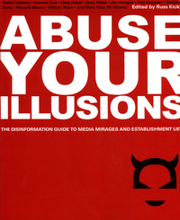 Cover image: Abuse Your Illusions 9780971394247