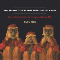 صورة الغلاف: 100 Things You're Not Supposed to Know 9781938875083