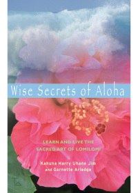 Cover image: Wise Secrets of Aloha 9781578633982