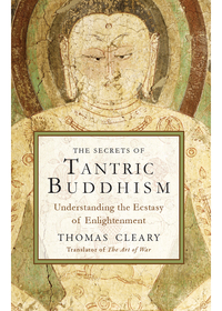 Imagen de portada: The Secrets of Tantric Buddhism 9781578635689