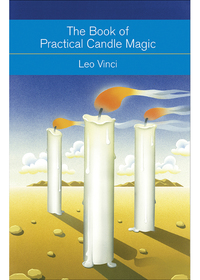 Titelbild: The Book of Practical Candle Magic 9781578635788
