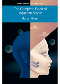 Imagen de portada: The Complete Book of Aquarian Magic 9781578635832