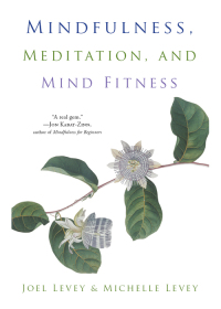 Cover image: Mindfulness, Meditation, and Mind Fitness 9781573246491