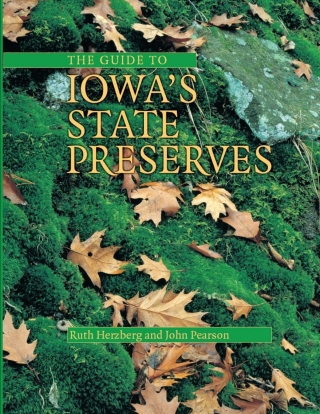 Cover image: The Guide to Iowa's State Preserves 9780877457749