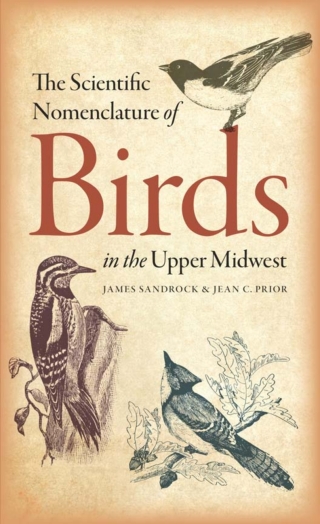 Cover image: The Scientific Nomenclature of Birds in the Upper Midwest 9781609382254