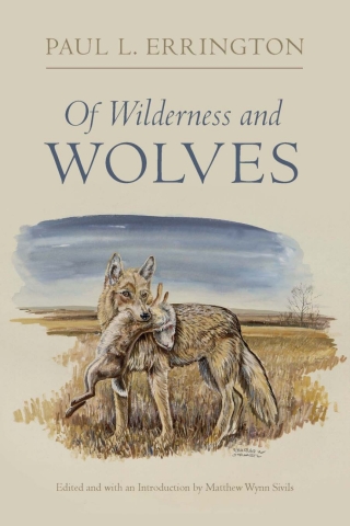 صورة الغلاف: Of Wilderness and Wolves 9781609383657