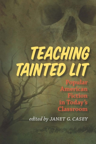 Immagine di copertina: Teaching Tainted Lit 9781609383732
